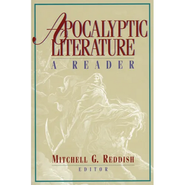 Apocalyptic Literature: A Reader - Paperback