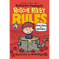 Roscoe Riley Rules #4: Never Swim in Applesauce - Paperback