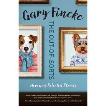 Out-Of-Sorts: New and Selected Stories - Paperback