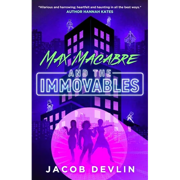 Max Macabre and the Immovables - Paperback