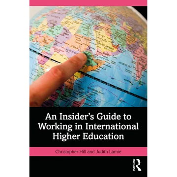 An Insider's Guide to Working in International Higher Education - Paperback