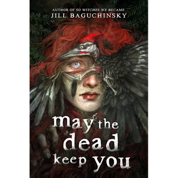 May the Dead Keep You - Hardcover