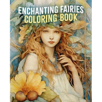 The Enchanting Fairies Coloring Book - Paperback
