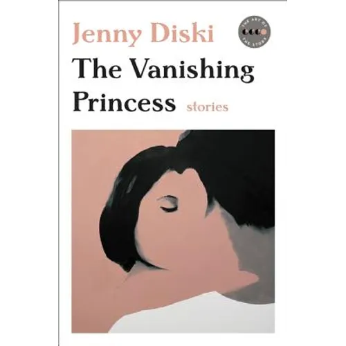 The Vanishing Princess: Stories