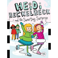 Heidi Heckelbeck and the Snow Day Surprise - Paperback