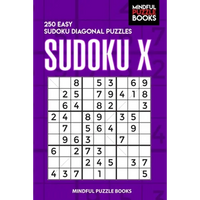 Sudoku X: 250 Easy Sudoku Diagonal Puzzles - Paperback