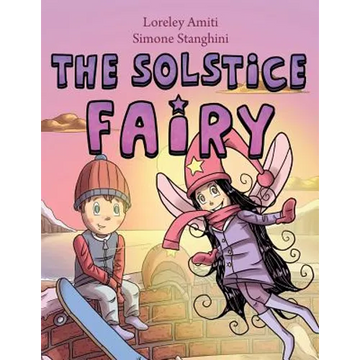 The Solstice Fairy: picture book - Paperback