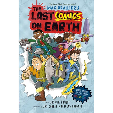 The Last Comics on Earth: From the Creators of the Last Kids on Earth - Hardcover