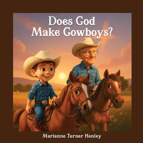 Does God Make Cowboys?