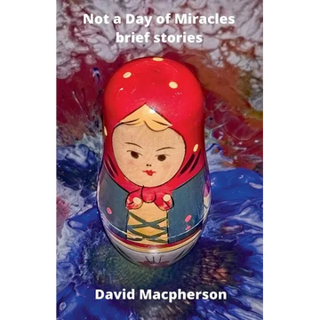 Not a Day of Miracles - Paperback
