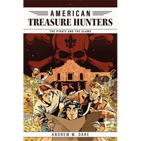 The Pirate and the Alamo - Hardcover