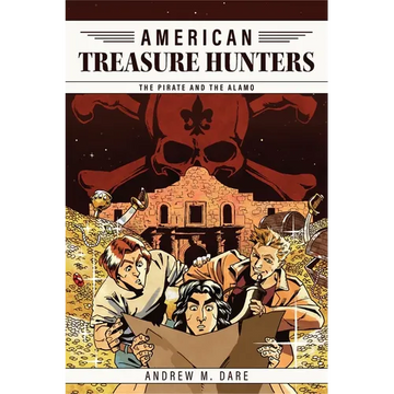 The Pirate and the Alamo - Hardcover