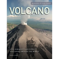 Volcano: Live, Dormant and Extinct Volcanoes Around the World - Hardcover