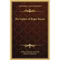 The Cipher of Roger Bacon