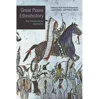 Great Plains Ethnohistory: New Interdisciplinary Approaches - Paperback