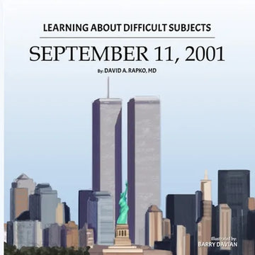 Learning About Difficult Subjects: September 11, 2001 - Paperback