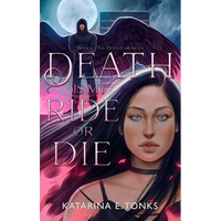 Death Is My Ride or Die - Paperback