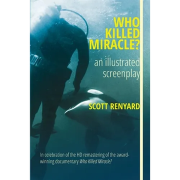 Who Killed Miracle?: an illustrated screenplay - Paperback