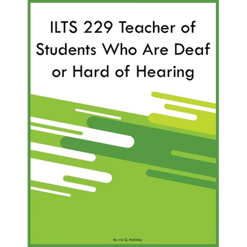 ILTS 229 Teacher of Students Who Are Deaf or Hard of Hearing - Paperback