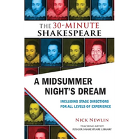 A Midsummer Night's Dream: The 30-Minute Shakespeare - Paperback