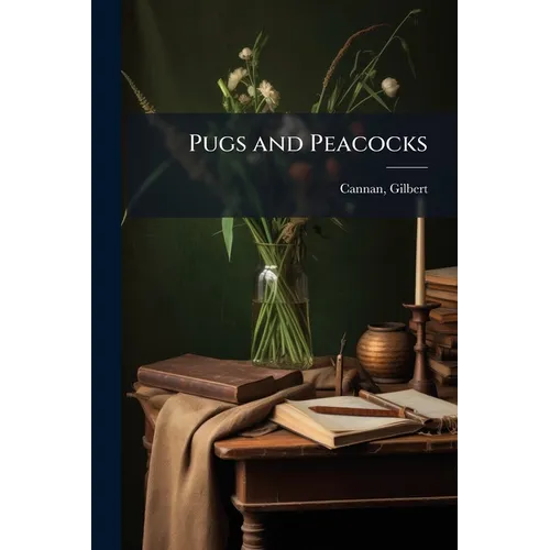 Pugs and Peacocks