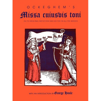 Ockeghem's Missa Cuiusvis Toni: In Its Original Notation and Edited in All the Modes - Paperback