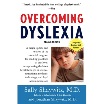 Overcoming Dyslexia: A New and Complete Science-Based Program for Reading Problems at Any Level - Paperback