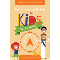 Topical Memory System for Kids: Be Like Jesus! - Paperback