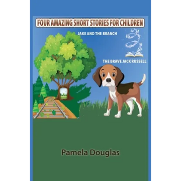 Four Amazing Short Stories For Children - Paperback
