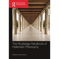 The Routledge Handbook of Hellenistic Philosophy - Paperback