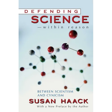 Defending Science-Within Reason: Between Scientism And Cynicism - Paperback