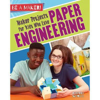 Maker Projects for Kids Who Love Paper Engineering - Paperback