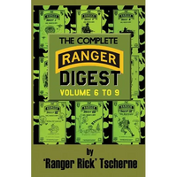 The Complete Ranger Digest: Vols. VI-IX - Paperback