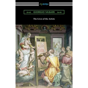 The Lives of the Artists - Paperback