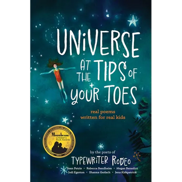 Universe at the Tips of Your Toes: real poems written for real kids - Paperback