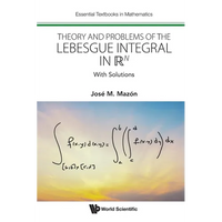 Theory and Problems of the Lebesgue Integral in RN - Paperback