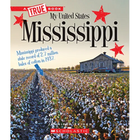 Mississippi (a True Book: My United States) - Paperback