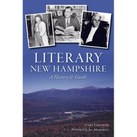 Literary New Hampshire: A History & Guide - Paperback