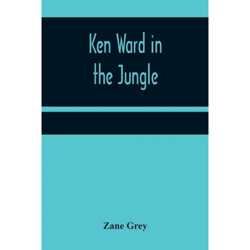 Ken Ward in the Jungle - Paperback