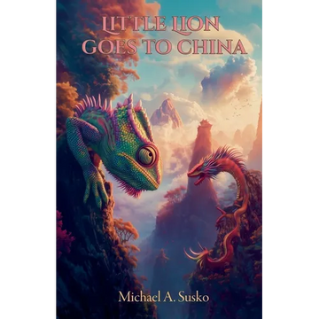 Little Dragon Goes to China - Paperback