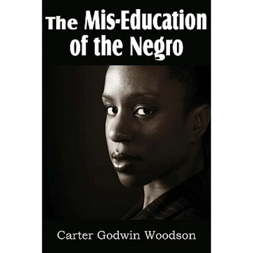 The Mis-Education of the Negro - Paperback