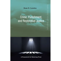 Crime, Punishment, and Restorative Justice - Paperback
