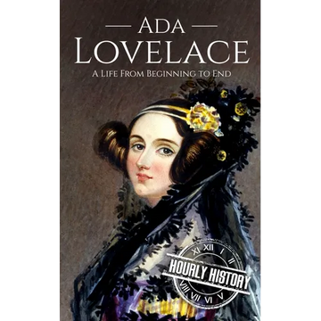 Ada Lovelace: A Life from Beginning to End - Paperback
