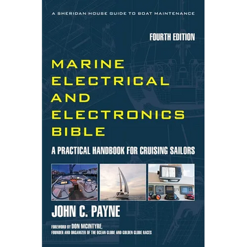 Marine Electrical and Electronics Bible: A Practical Handbook for Cruising Sailors - Hardcover