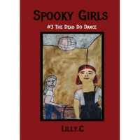 Spooky Girls: #3 The Dead Do Dance - Paperback