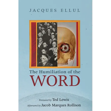 The Humiliation of the Word - Paperback