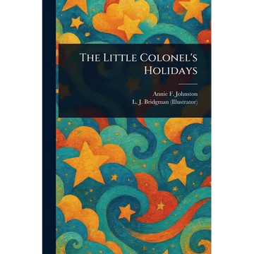 The Little Colonel's Holidays - Paperback