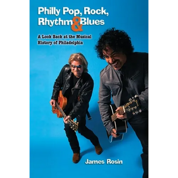 Philly Pop, Rock, Rhythm & Blues (Revised Edition) - Paperback