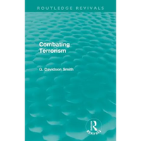Combating Terrorism (Routledge Revivals) - Paperback