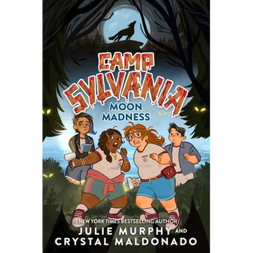 Camp Sylvania: Moon Madness - Hardcover